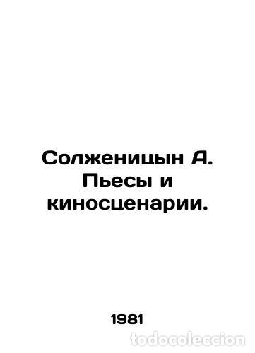 Libros: Solzhenitsyn A. Plays and Screenplays. - Alexander Solzhenitsyn - Foto 1