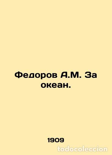 Libros: Fedorov A.M. For the Ocean. - Fedorov, A. - Foto 1