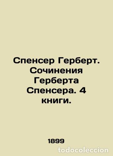 Libros: Spencer Herbert. Works by Herbert Spencer. 4 books. - Spencer, Herbert - Foto 1