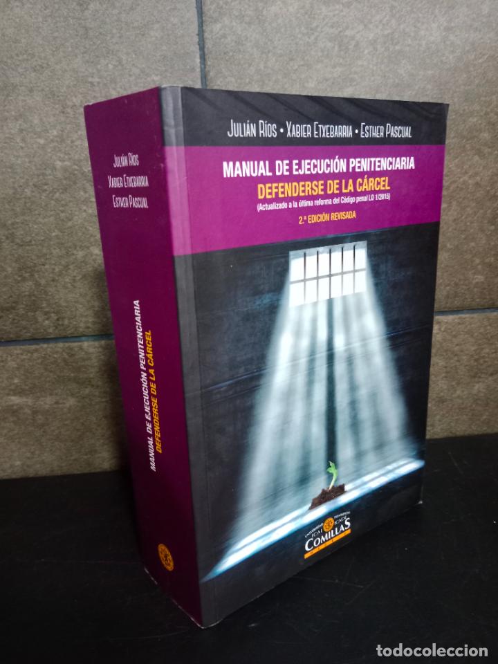 Libros: Manual de ejecuci&oacute;n penitenciaria: Defenderse de la c&aacute;rcel. Juli&aacute;n R&iacute;os, Xabier Etxebarria, Esther P