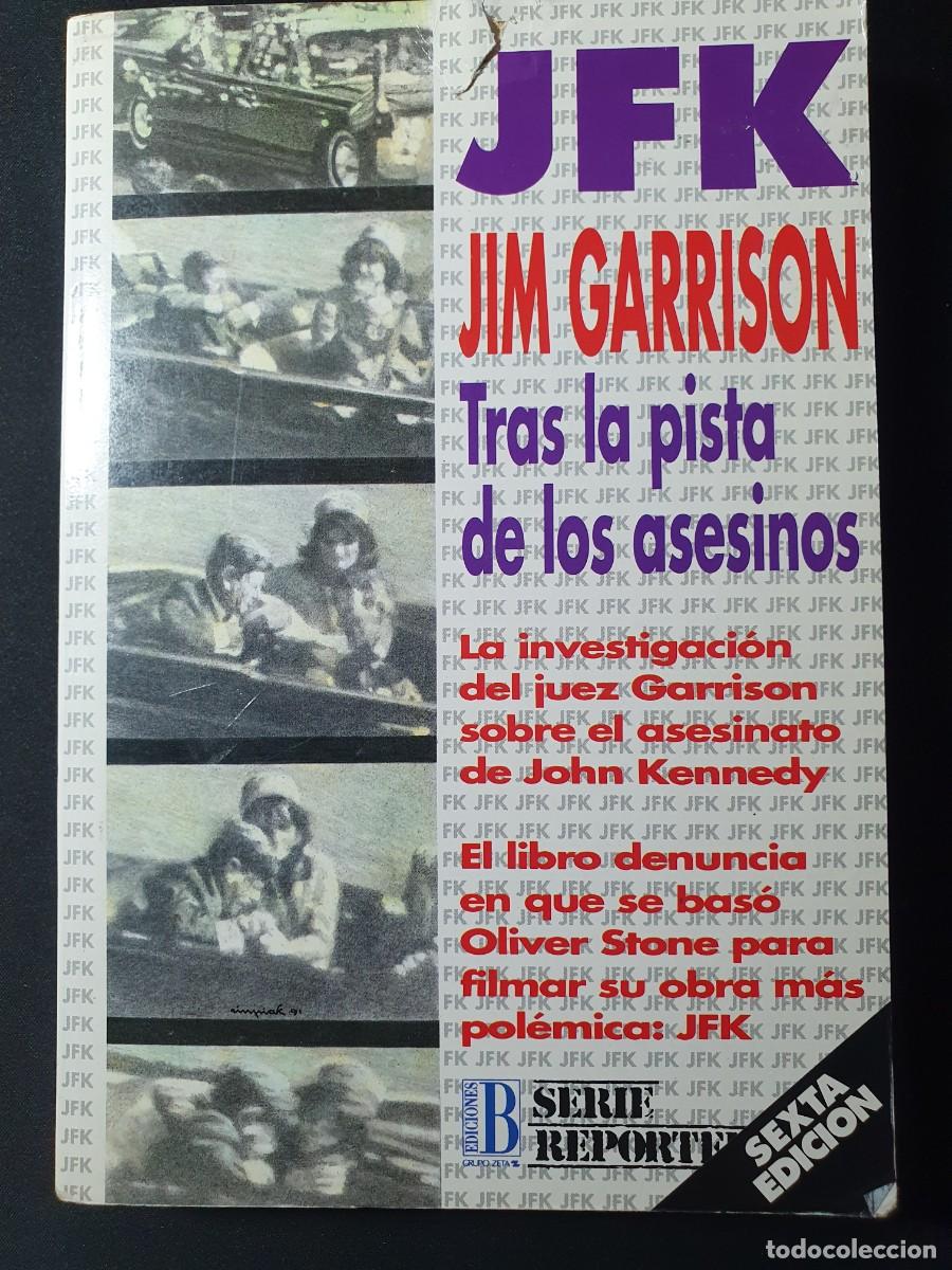 Libros: JFK Tras la pista de los asesinos. Jim Garrison - Foto 1