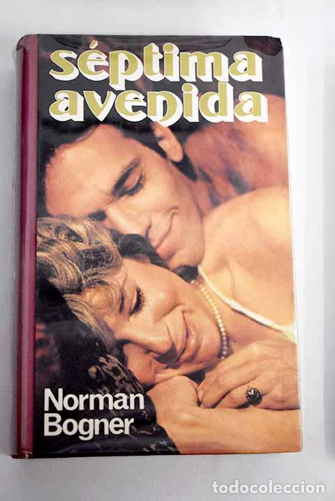 Libros: S&eacute;ptima avenida: Bogner, Norman.- Bogner, Norman - Foto 1