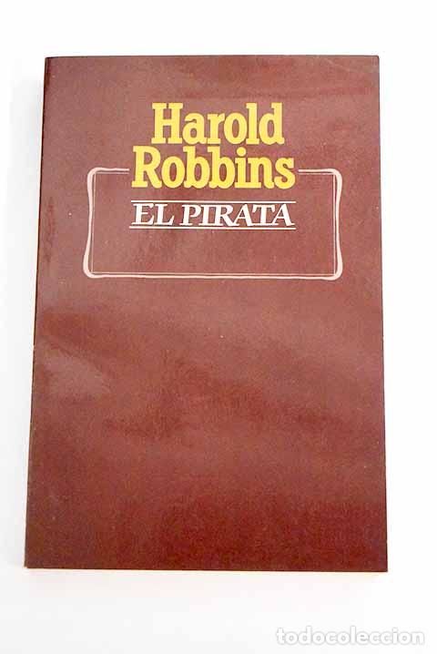 Libros: El pirata: Robbins, Harold.- Robbins, Harold - Foto 1