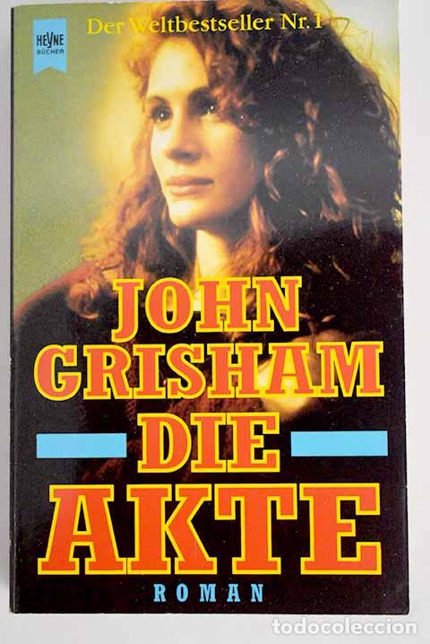 Libros: Die Akte: Grisham, John.- Grisham, John - Foto 1
