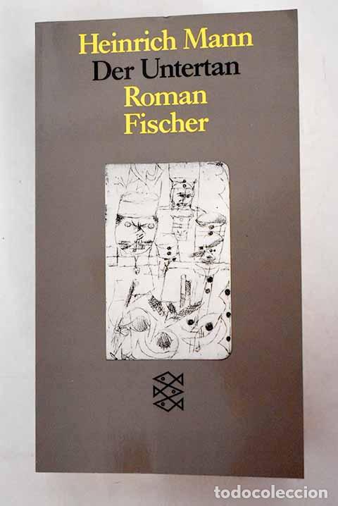 Libros: Der Untertan.- Mann, Heinrich - Foto 1