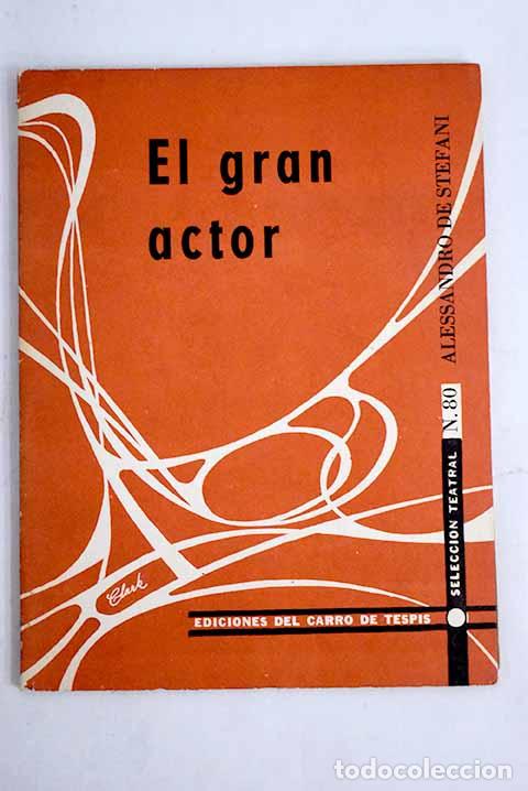 Libros: El gran actor: De Stefani, Alessandro.- De Stefani, Alessandro - Foto 1
