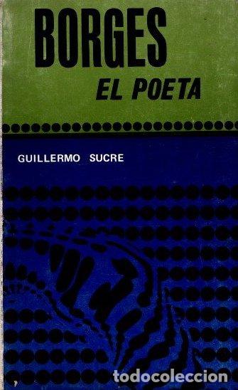 Libros: Borges, el poeta - Sucre, Guillermo - Foto 1