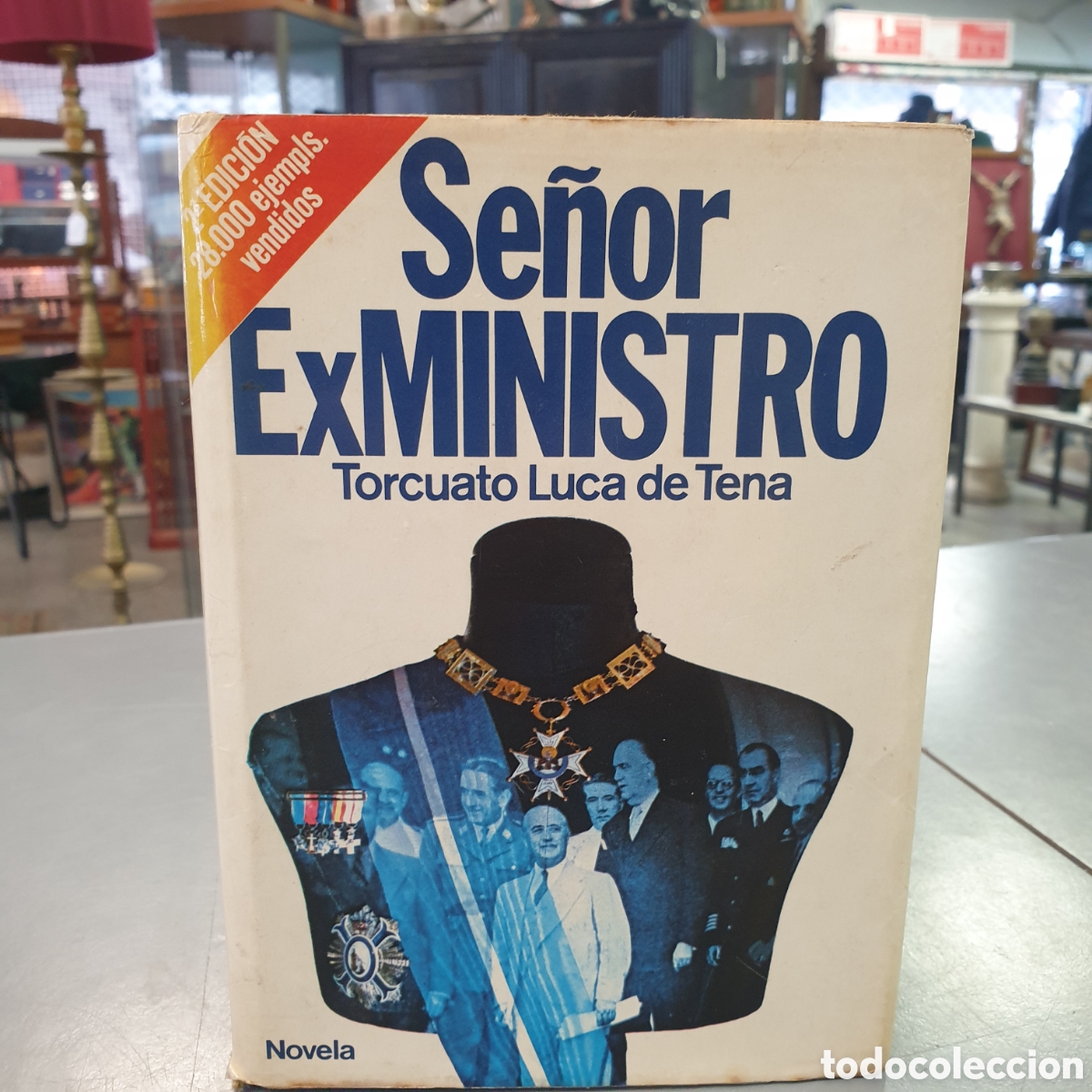 Libros: SE&Ntilde;OR EXMINISTRO TORCUATO LUCA DE TENA - Foto 1