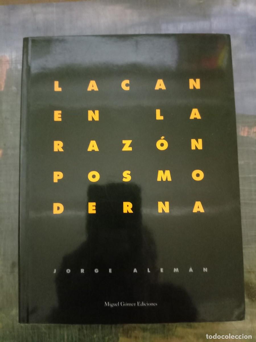 Libros: LACAN EN LA RAZ&Oacute;N POSMODERNA - Jorge Alem&aacute;n - Foto 1