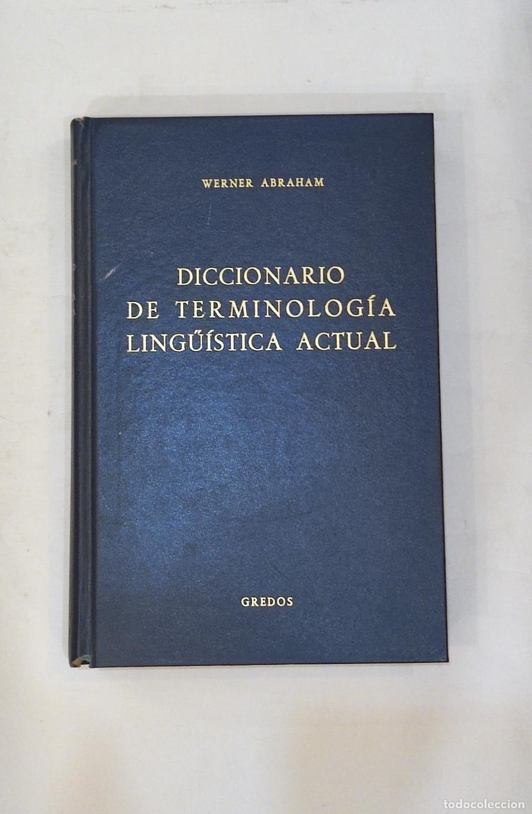 Libros: ABRAHAM, Werner - Diccionario de terminolog&iacute;a ling&uuml;&iacute;stica actual. - Foto 1