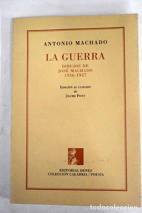 Libros: La guerra: Machado, Antonio.- Machado, Antonio - Foto 1