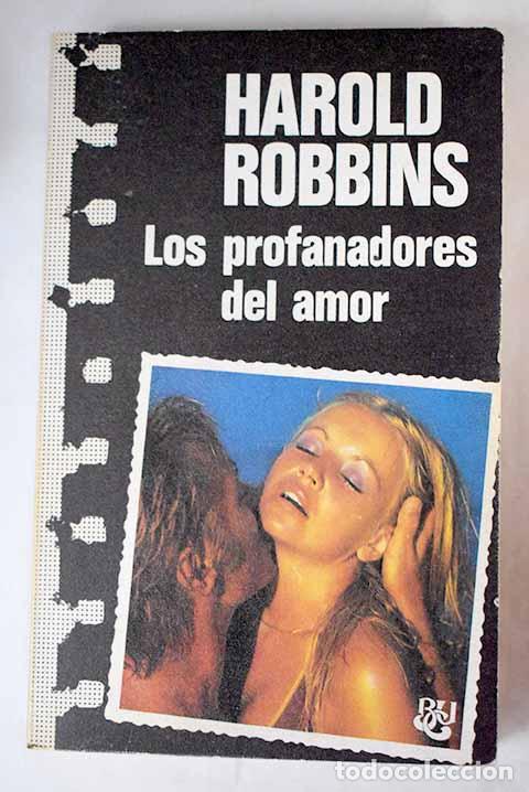 Libros: Los profanadores del amor.- Robbins, Harold - Foto 1