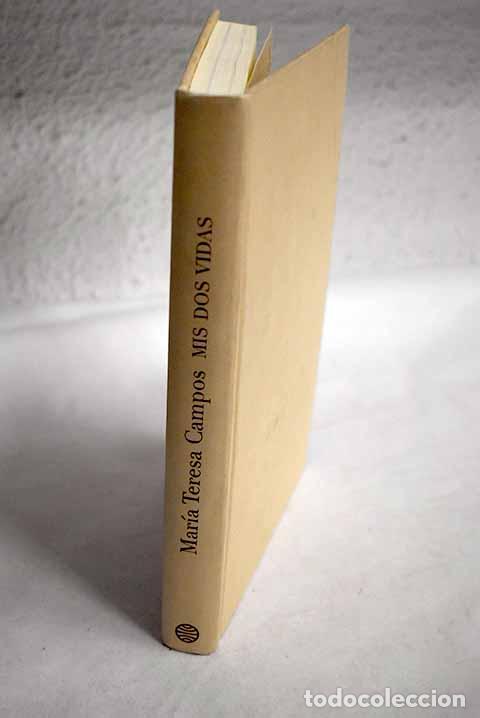 Libros: Mis dos vidas: memorias.- Campos, Mar&iacute;a Teresa - Foto 1