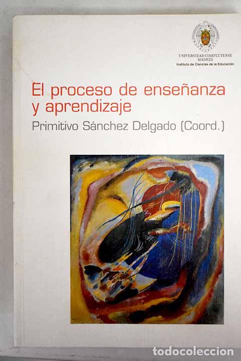 Libros: El proceso de ense&ntilde;anza y aprendizaje - Foto 1