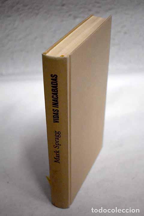 Libros: Vidas inacabadas: Spragg, Mark.- Spragg, Mark - Foto 1