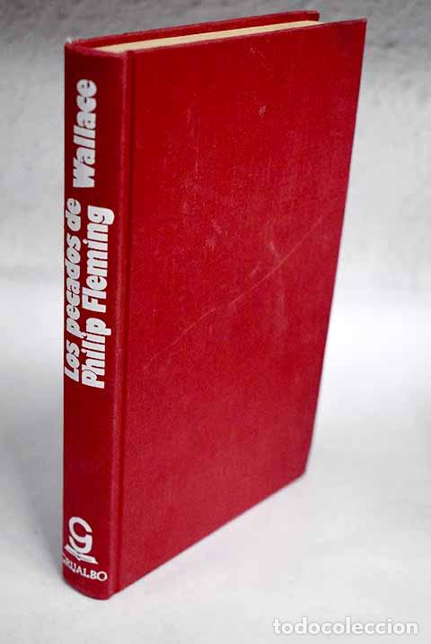 Libros: Los pecados de Philip Fleming.- Wallace, Irving - Foto 1