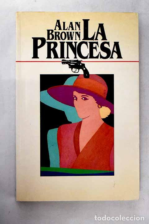 Libros: La princesa: Brown, Allan.- Brown, Allan - Foto 1