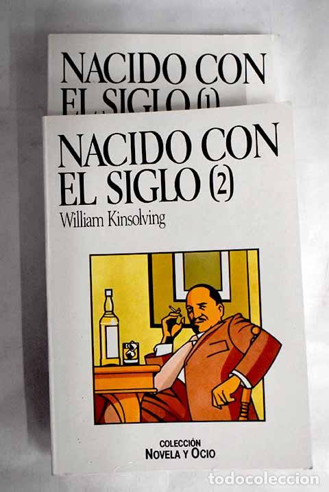 Libros: Nacido con el siglo: Kinsolving, William.- Kinsolving, William - Foto 1