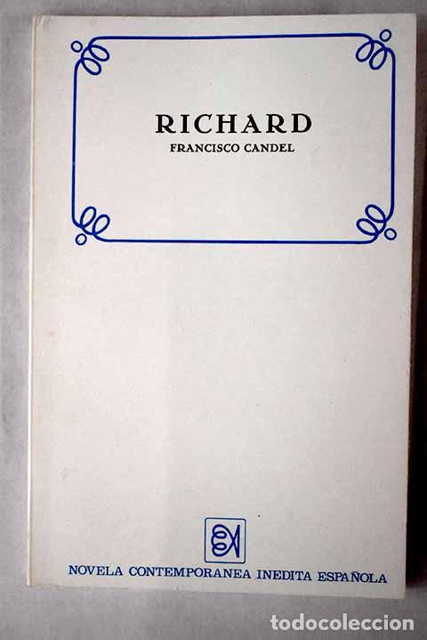 Libros: Richard: Candel, Francisco.- Candel, Francisco - Foto 1