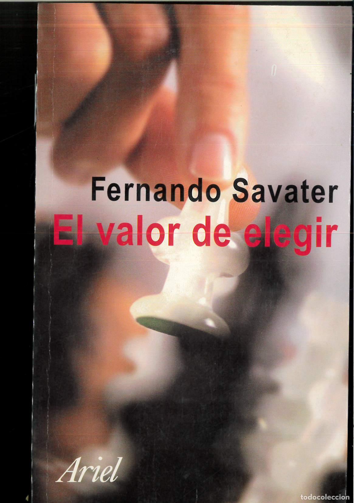 Libros: El Valor De Elegir (Spanish Edition) - Savater, Fernando - Foto 1