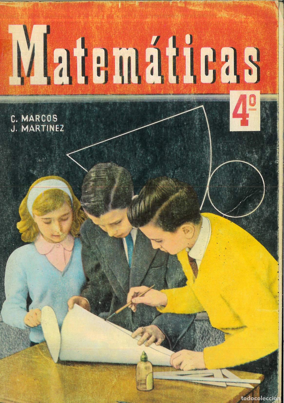 Libros: Matem&aacute;ticas. Cuarto curso - C. MARCOS J. MART&Iacute;NEZ - Foto 1