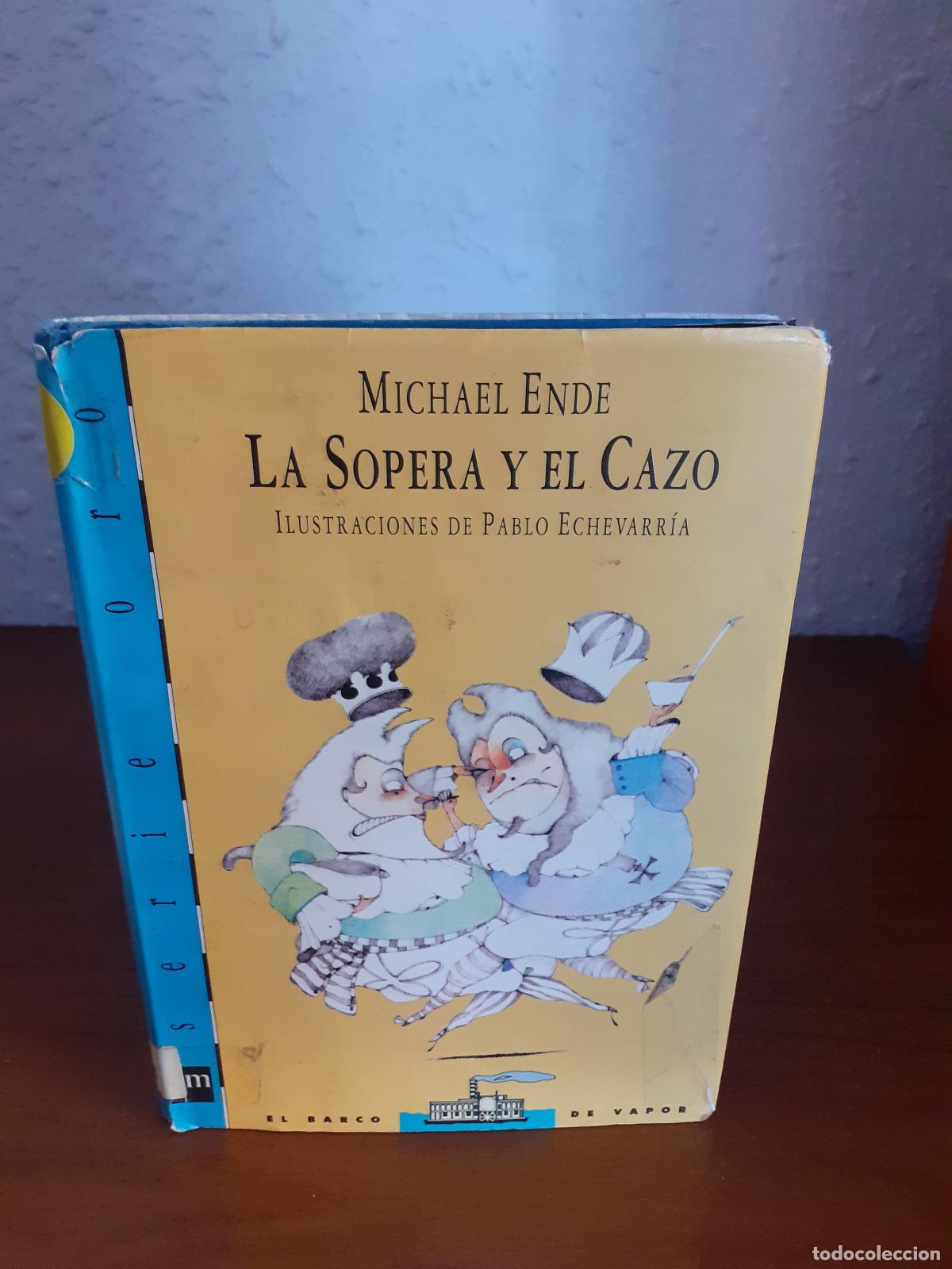 Libros: La Sopera y el Cazo - Ende, Michael - Foto 1