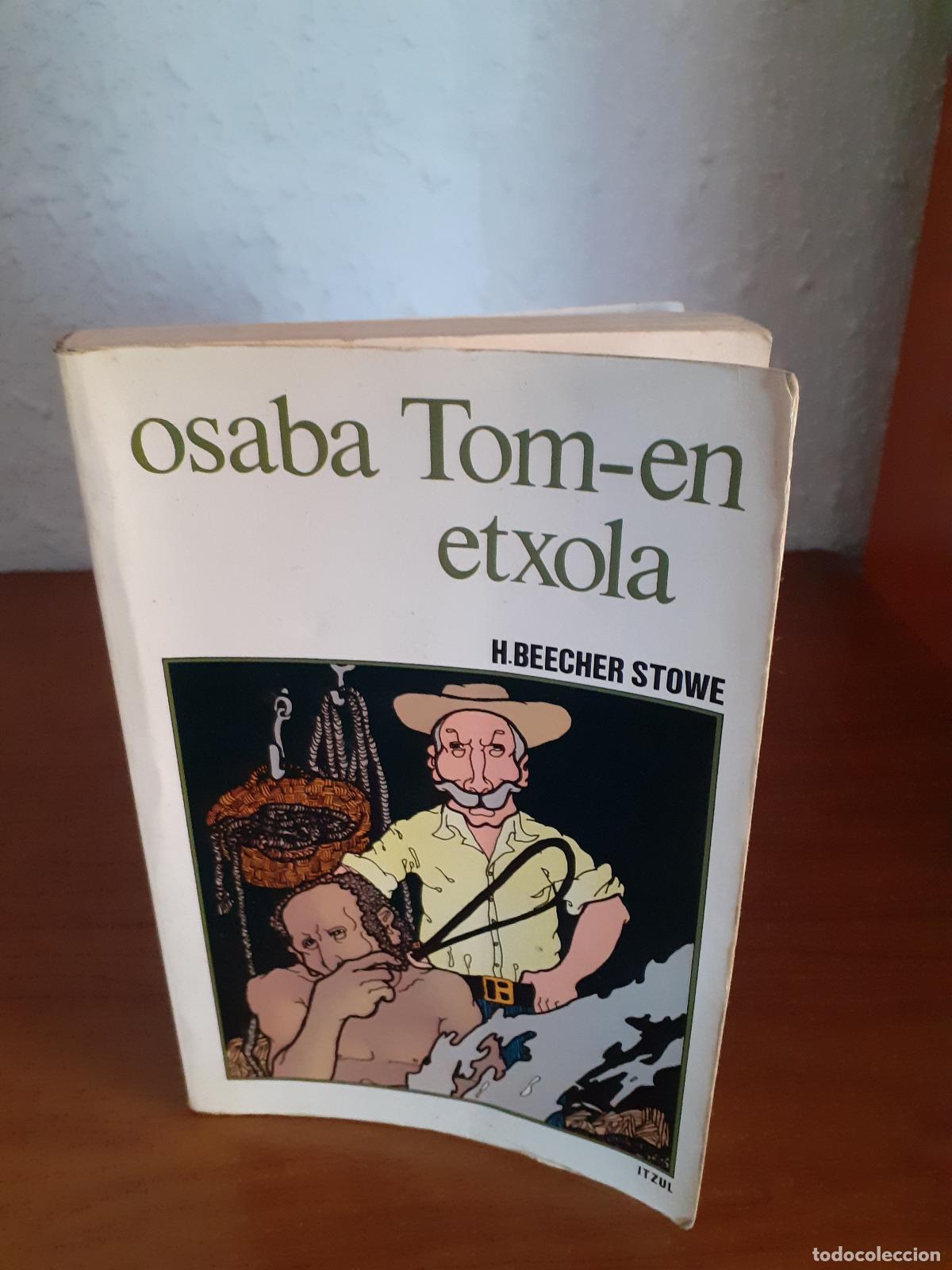 Libros: Osaba Tom en etxola - Beecher-stowe, H. - Foto 1
