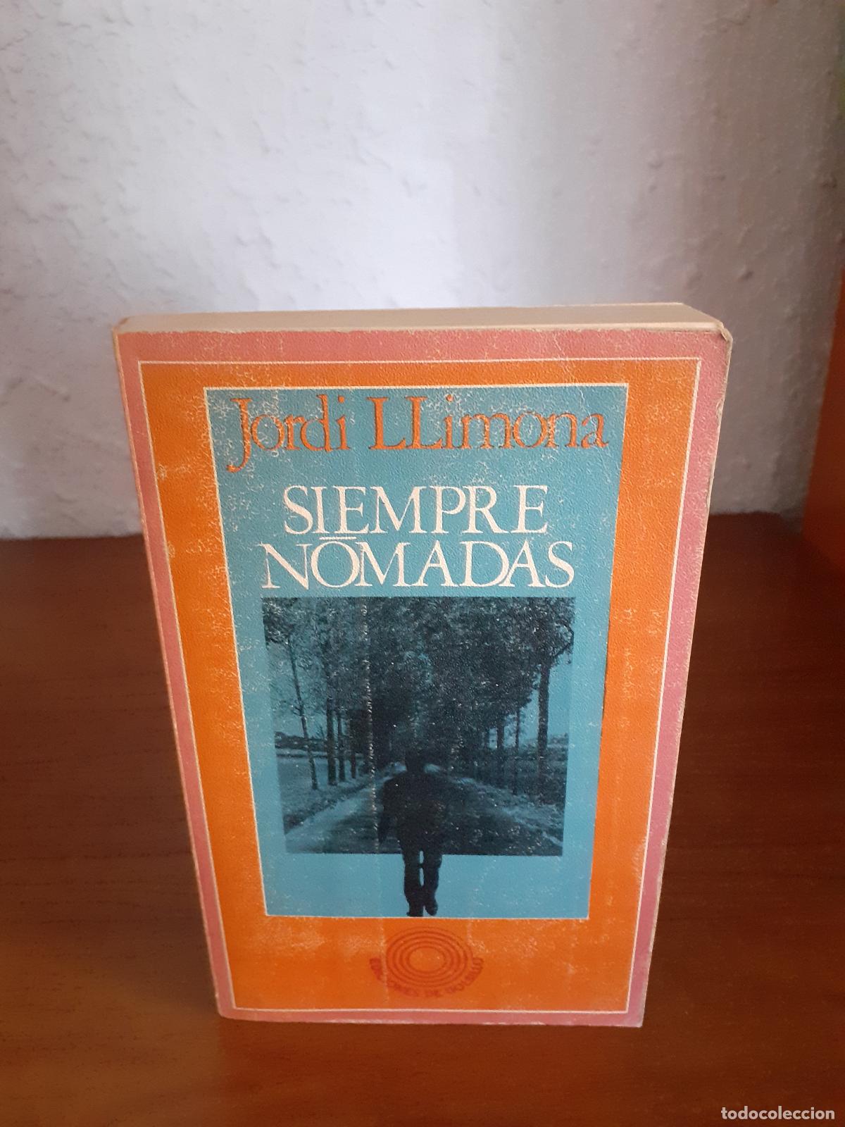 Libros: Siempre n&oacute;madas - Llimona, Jordi - Foto 1