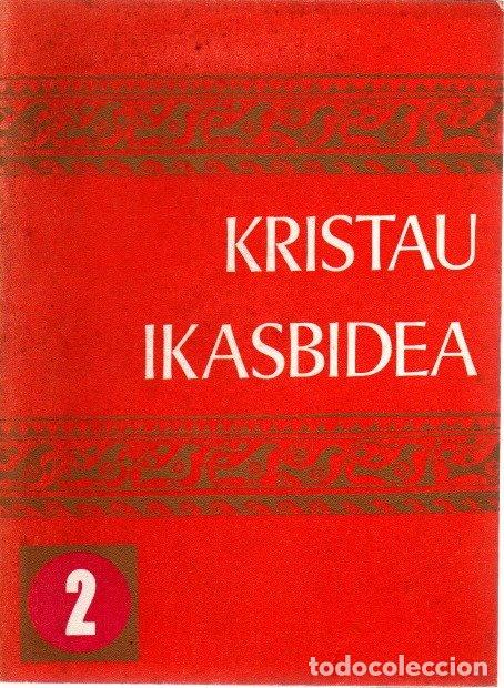 Libros: Kristau Ikasbidea 2 - NO CONSTA AUTOR - Foto 1