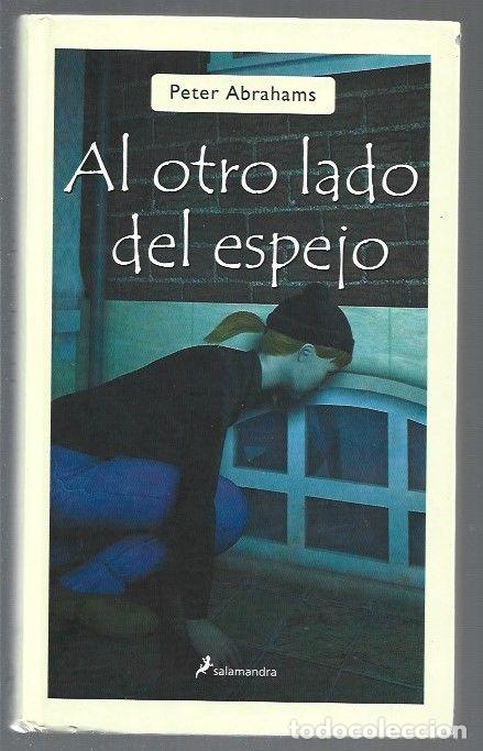 Libros: AL OTRO LADO DEL ESPEJO - ABRAHAMS, PETER - Foto 1