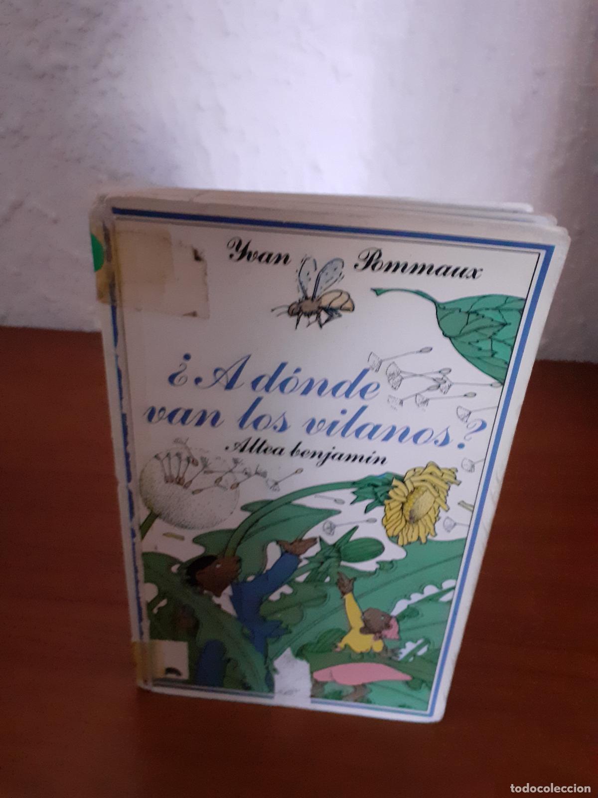 Libros: A d&oacute;nde van los vilanos? - Pommaux, Yvan
