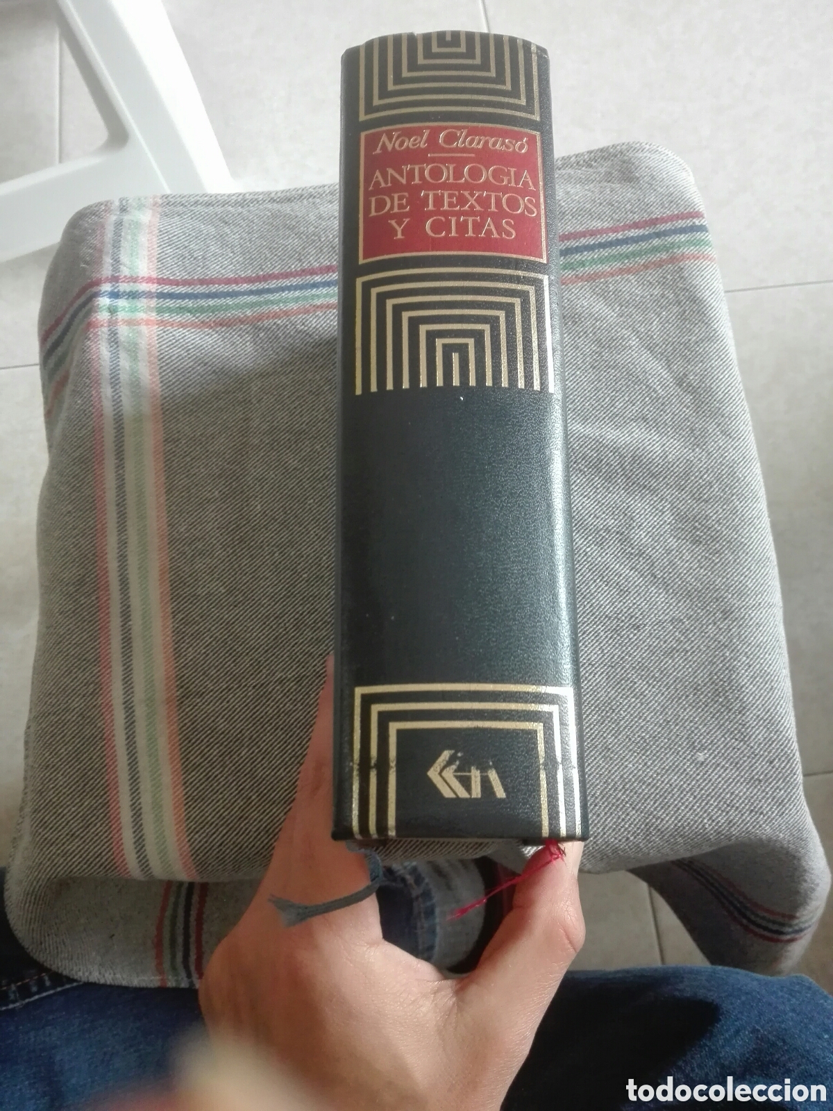 Libros: aAntolog&iacute;a de textos y citas. Noel Claras&oacute;. - Foto 2
