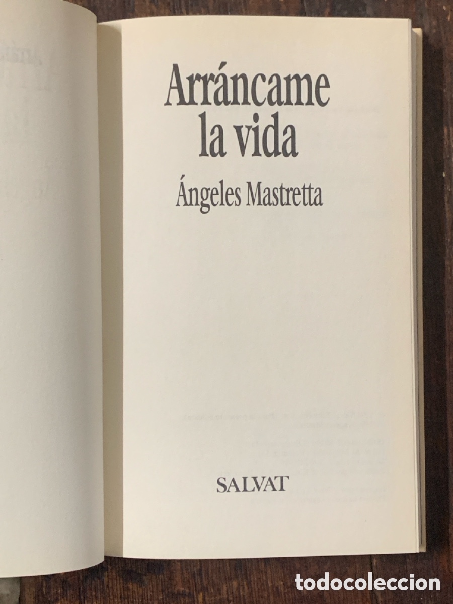 Libros: Arr&aacute;ncame La Vida, &Aacute;ngeles Mastretta - SALVAT 1995 - Foto 2