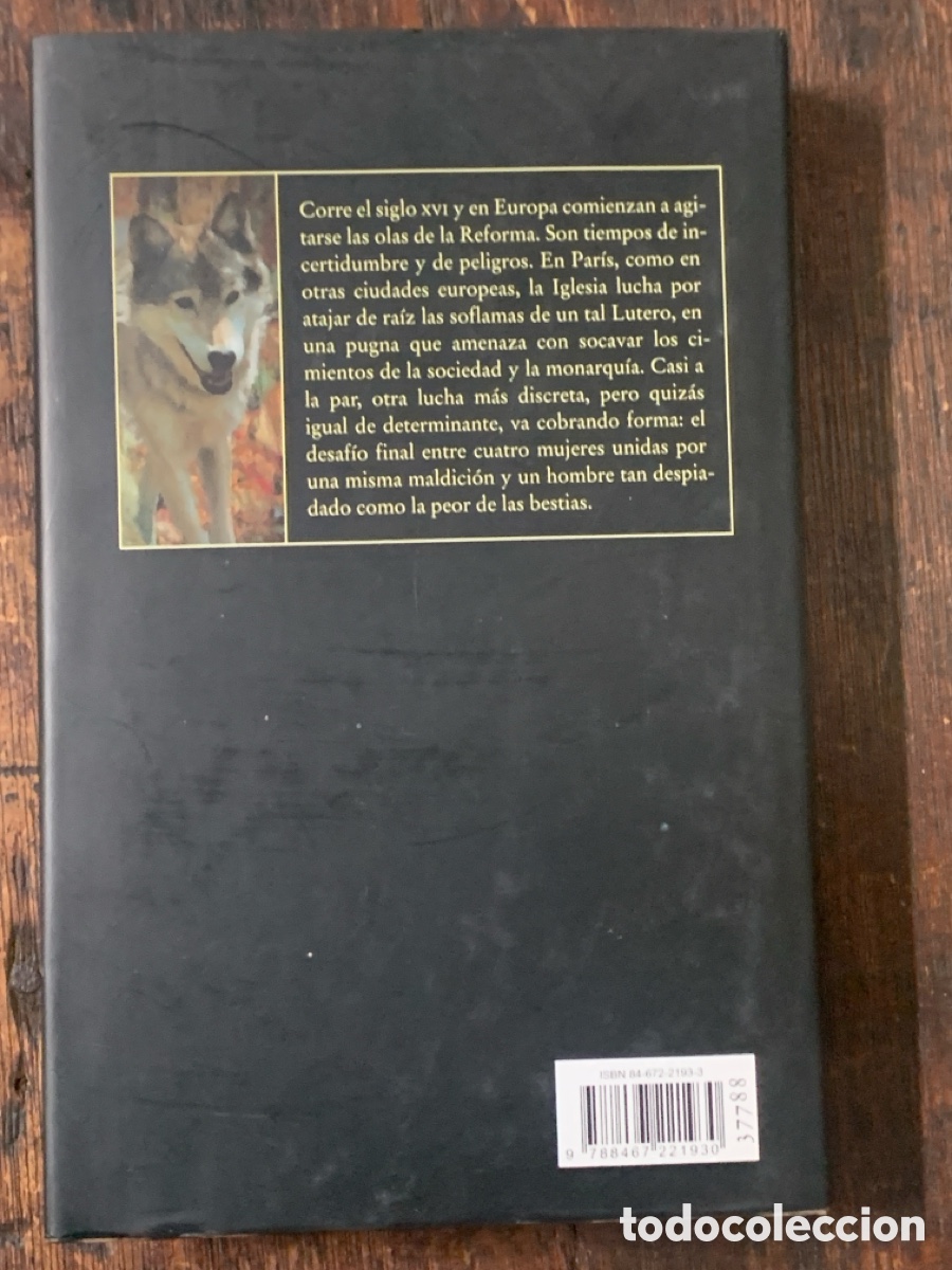 Libros: El Baile de Las Lobas, Mireille Calmel - CIRCULO DE LECTORES 2006 - Foto 5