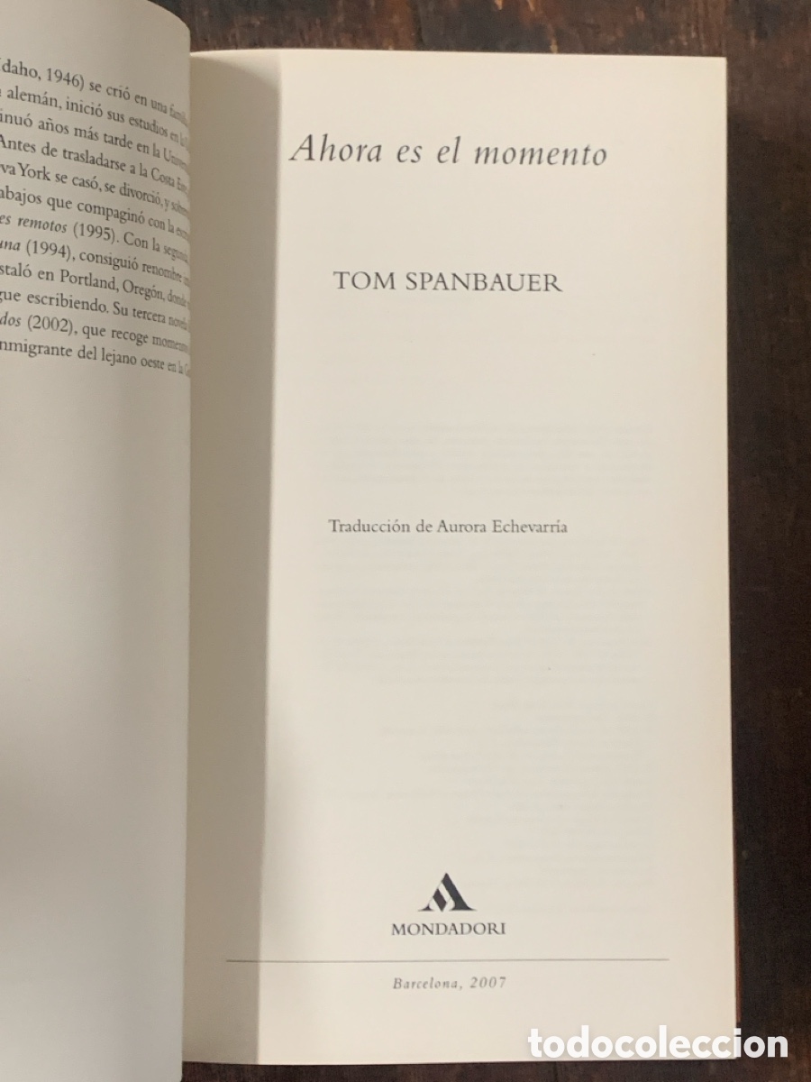 Libros: Ahora es el momento, Tom Spanbauer - MONDADORI 2007 - Foto 2