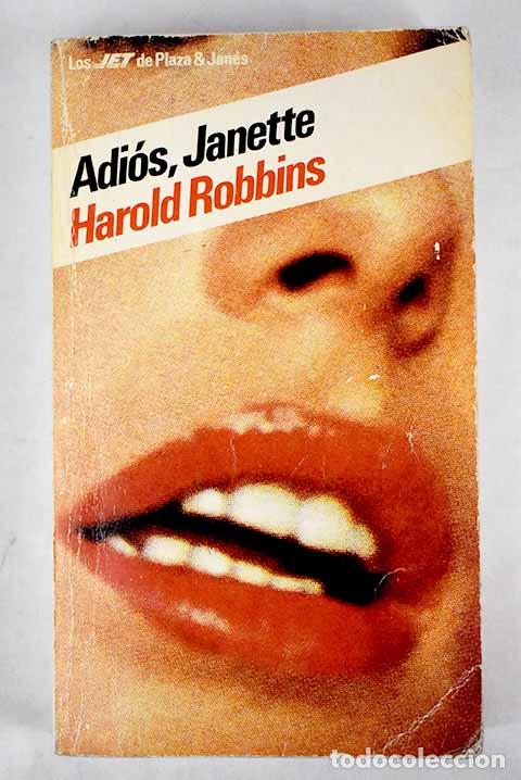 Libros: Adi&oacute;s, Janette: Robbins, Harold.- Robbins, Harold - Foto 1