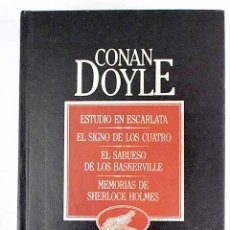 Libros: ESTUDIO EN ESCARLATA; EL SIGNO DE LOS CUATRO ; EL SABUESO DE LOS BASKERVILLE .- CONAN-DOYLE, ARTHUR