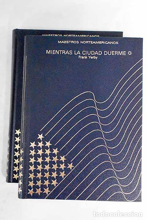 Libros: Mientras la ciudad duerme.- Yerby, Frank - Foto 1