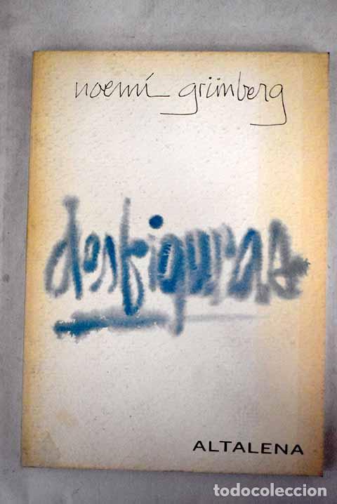 Libros: Desfiguras: Grunberg, Noem&iacute;.- Grunberg, Noem&iacute; - Foto 1