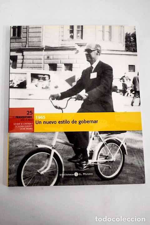 Libros: 1965: Un nuevo estilo de gobernar - Foto 1