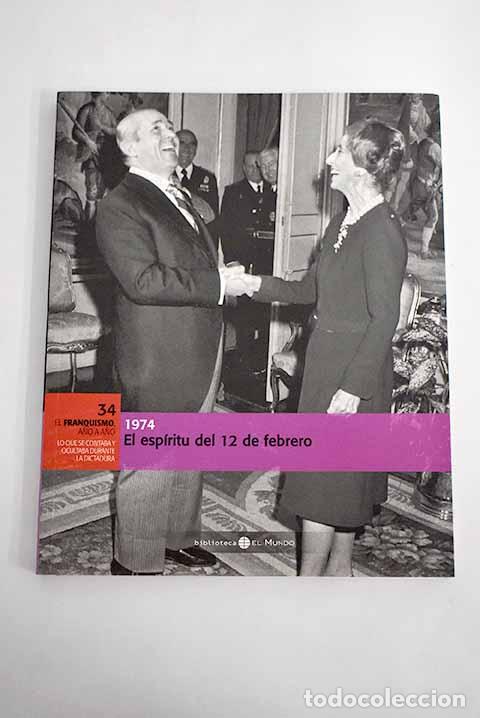 Libros: El esp&iacute;ritu del 12 de febrero: 1974 - Foto 1