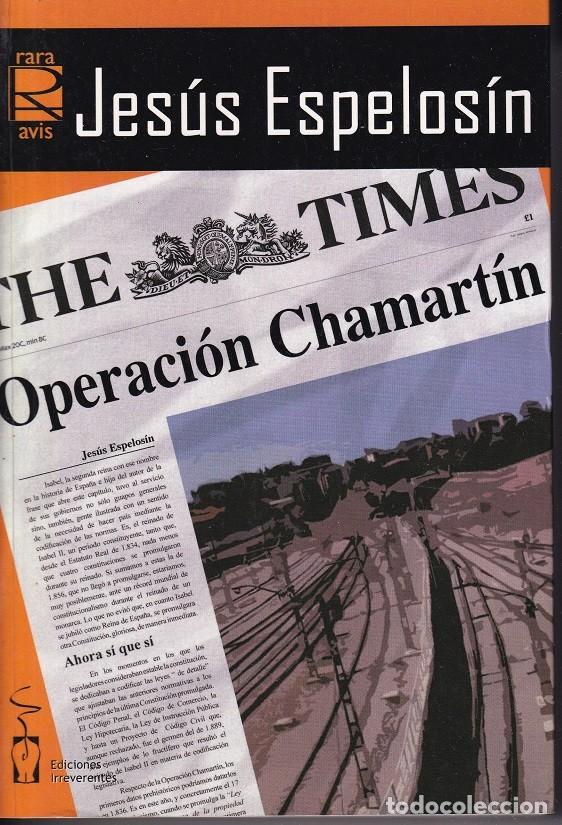 Libros: Operaci&oacute;n Chamart&iacute;n - Jes&uacute;s Espelos&iacute;n - Foto 1