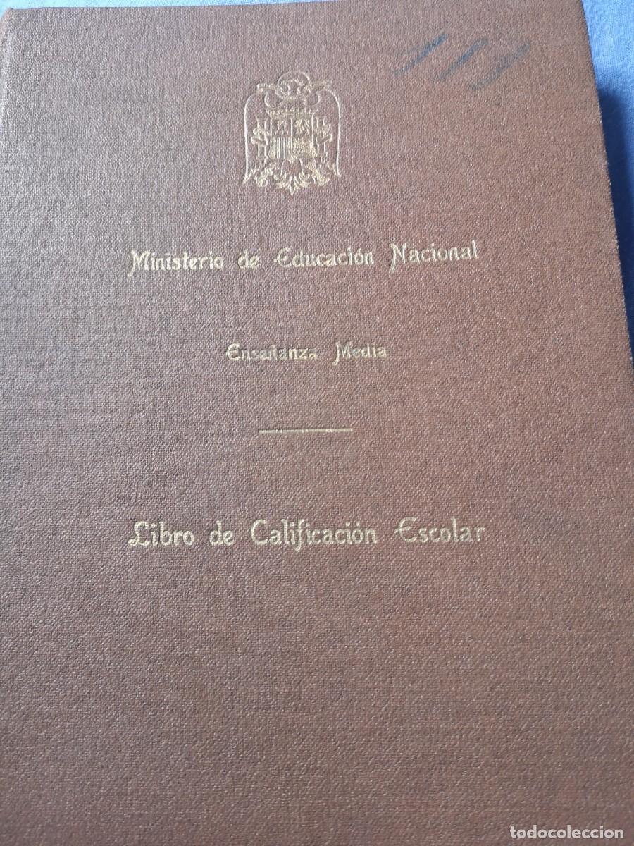 Libros: Libro de calificaciones escolares &Eacute;poca de Franco - Foto 1