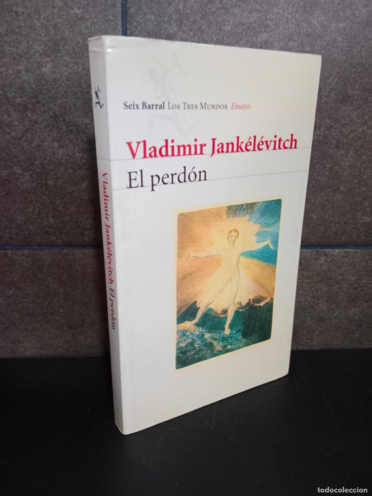 Libros: El perd&oacute;n (Spanish Edition). Vladimir Jank&eacute;l&eacute;vitch. - Foto 1