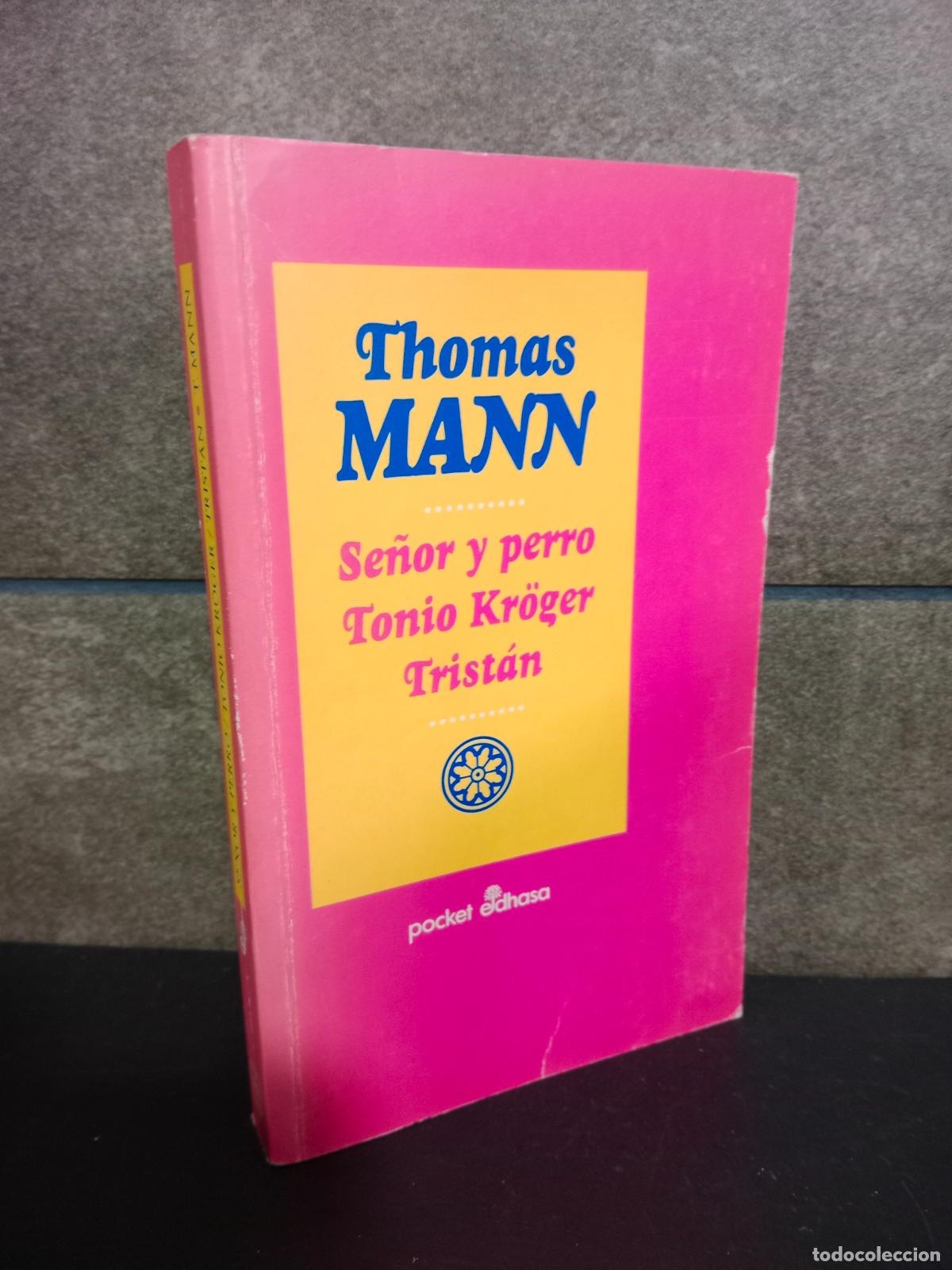 Libros: Se&ntilde;or y perro, Tonio Kr&ouml;ger, Tristan. Thomas Mann. - Foto 1