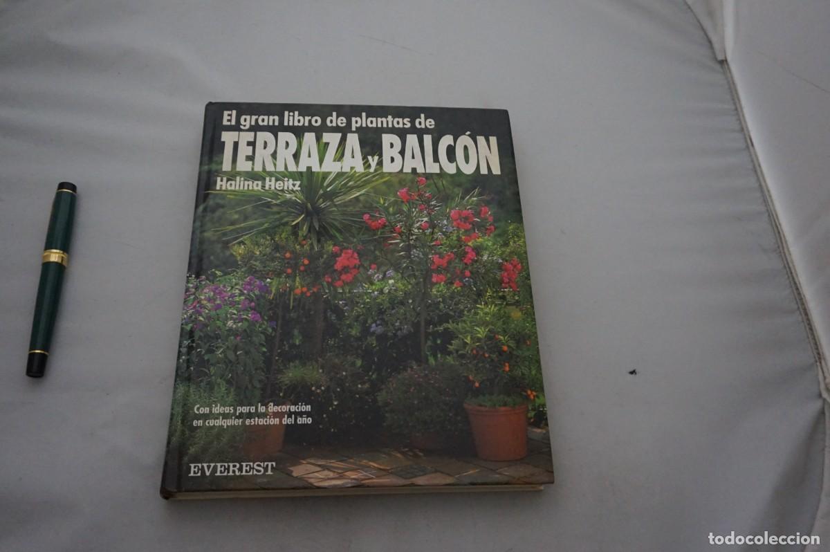 Libros: AMF-28A/ EL GRAN LIBRO DE PLANTAS TERRAZA Y BALCON / EDITORIAL EVEREST - Foto 1