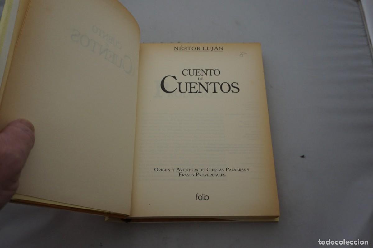 Libros: AMF-28A/ CUENTO DE CUENTOS - NESTOR LUJAN / FOLIO - Foto 2