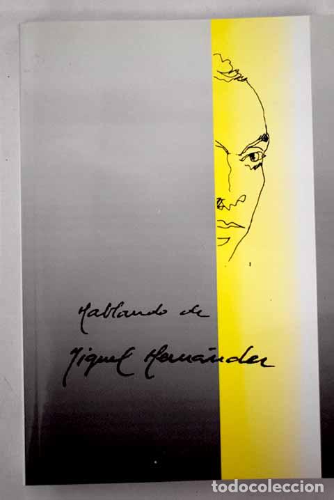 Libros: Hablando de Miguel Hern&aacute;ndez - Foto 1