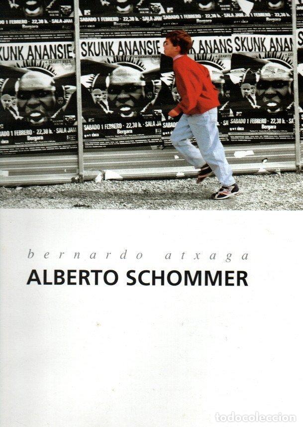 Libros: Alberto Schommer - Atxaga, Bernardo - Foto 1