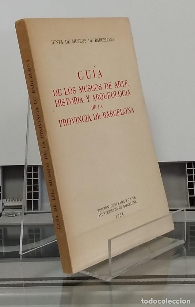 Livros em segunda m&atilde;o: Gu&iacute;a de los museos de arte, historia y arqueolog&iacute;a de la provincia de Barcelona